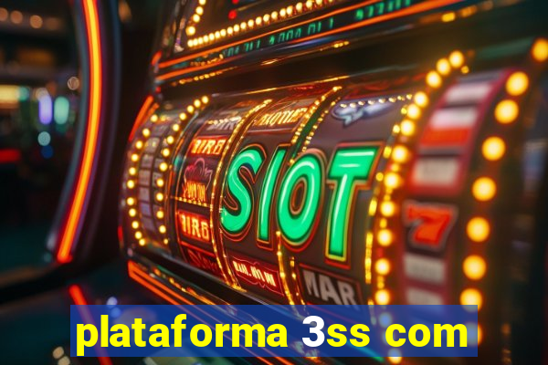 plataforma 3ss com