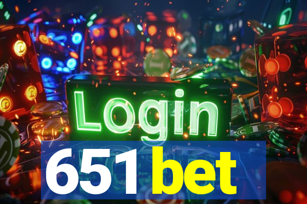 651 bet