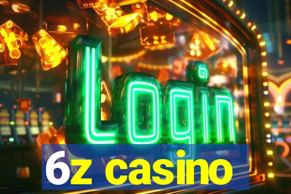 6z casino