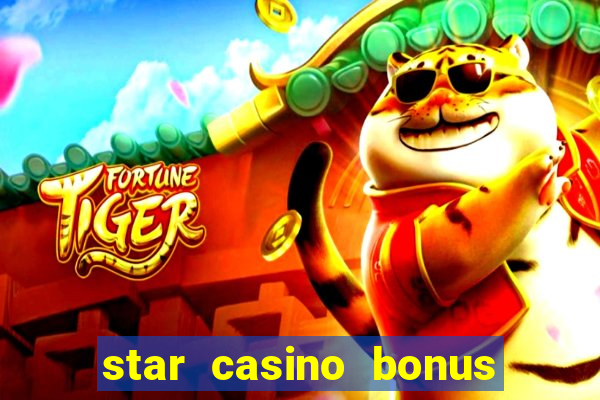 star casino bonus senza deposito