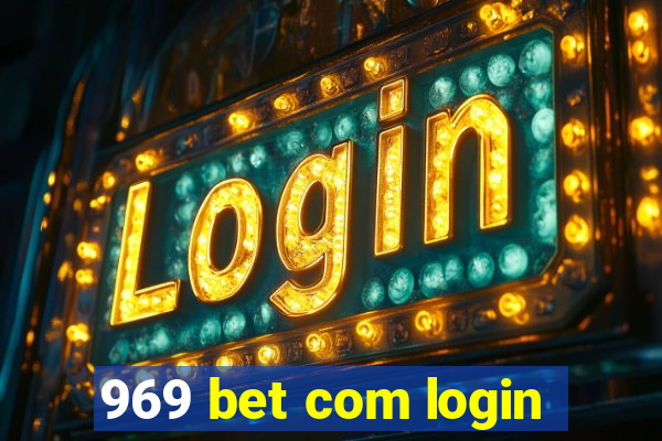 969 bet com login