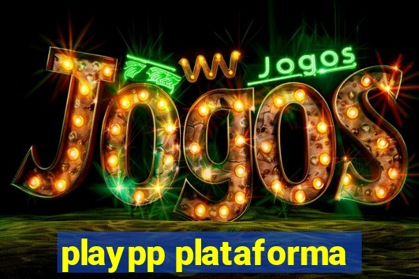 playpp plataforma