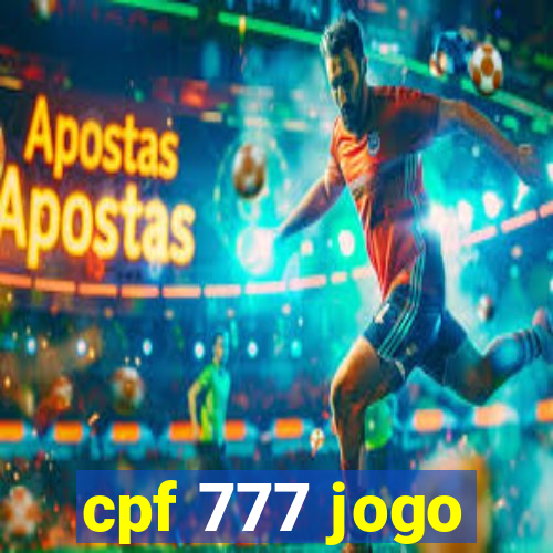 cpf 777 jogo