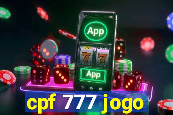 cpf 777 jogo