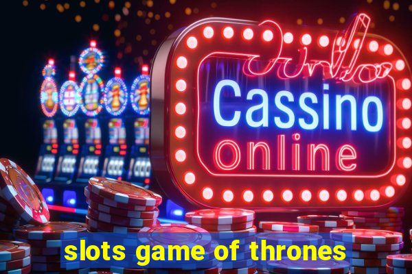 slots game of thrones