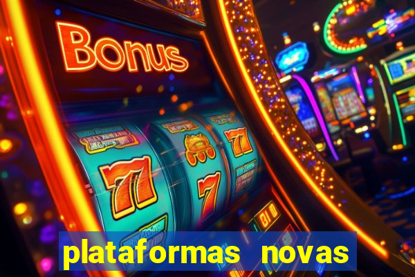 plataformas novas de apostas