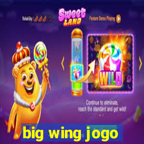 big wing jogo