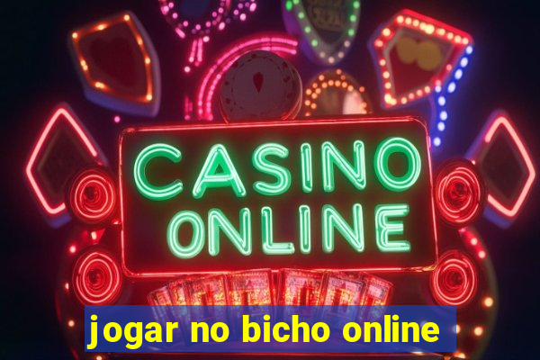 jogar no bicho online