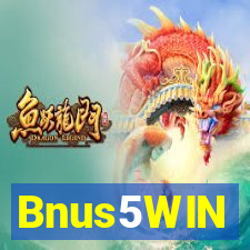 Bnus5WIN