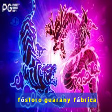 fósforo guarany fábrica