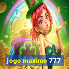 jogo maximo 777