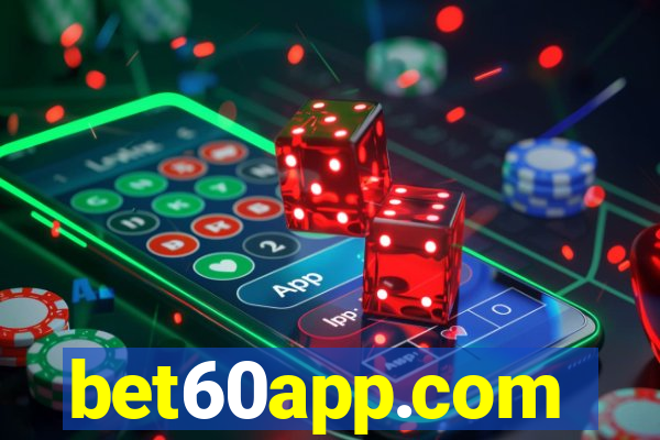 bet60app.com