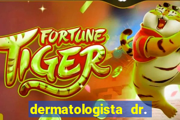 dermatologista dr. jorge tadeu lopes santos - sp