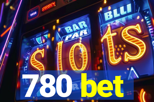 780 bet