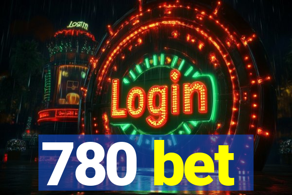 780 bet