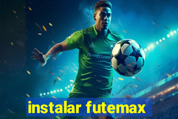 instalar futemax