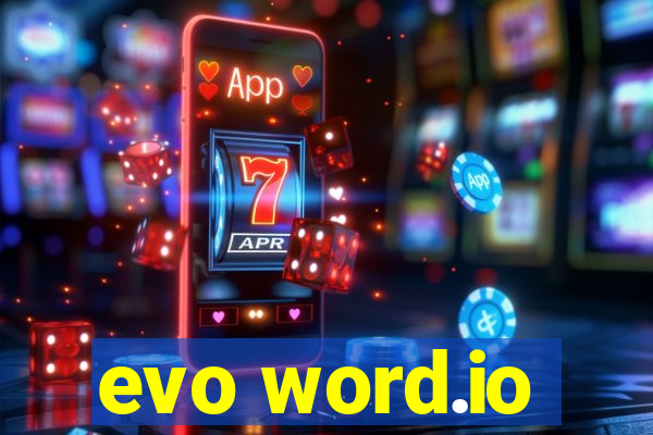 evo word.io