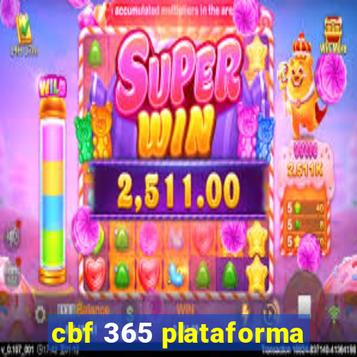 cbf 365 plataforma