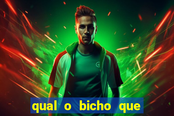 qual o bicho que vai dar hoje