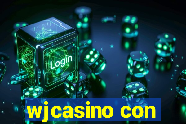 wjcasino con