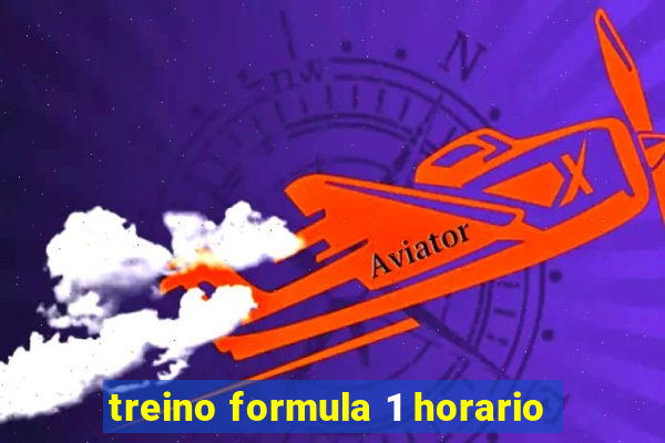 treino formula 1 horario