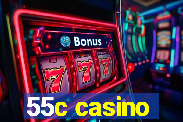 55c casino