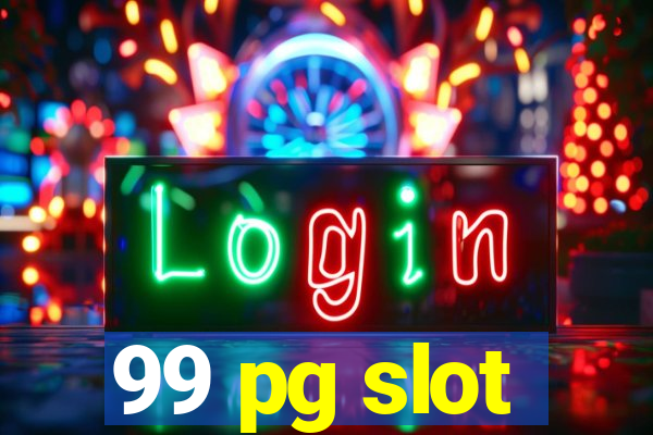 99 pg slot