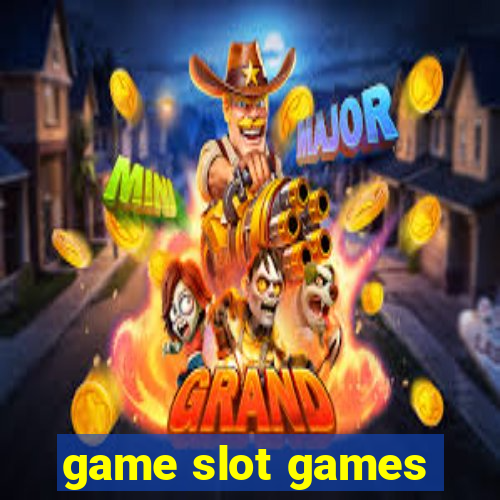 game slot games