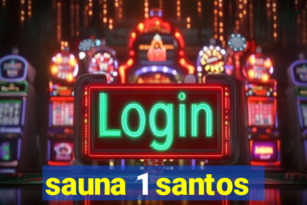 sauna 1 santos