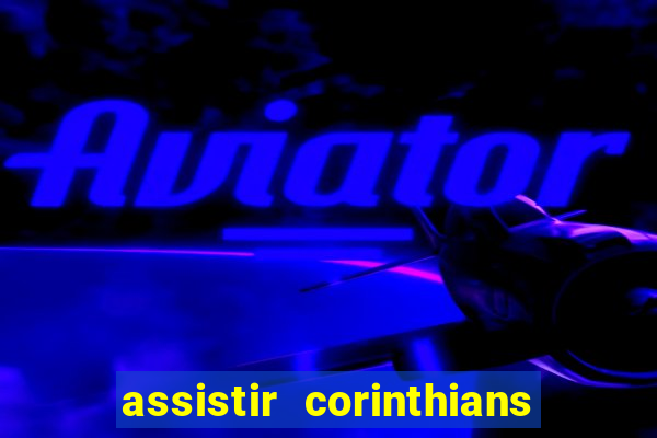 assistir corinthians x vasco futemax