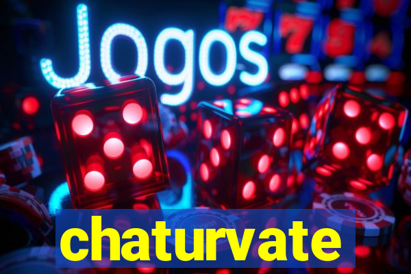 chaturvate