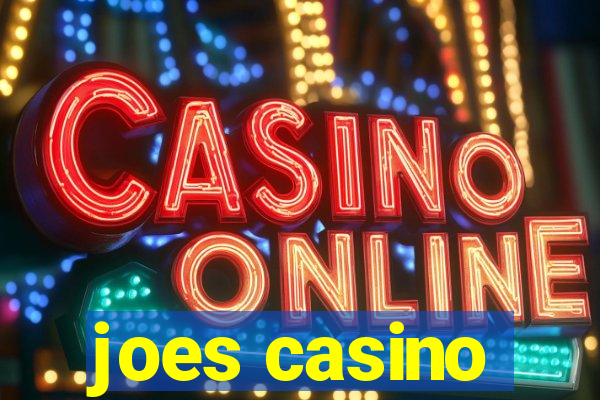 joes casino