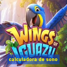 calculadora de sono