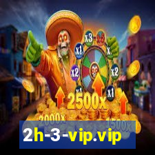 2h-3-vip.vip