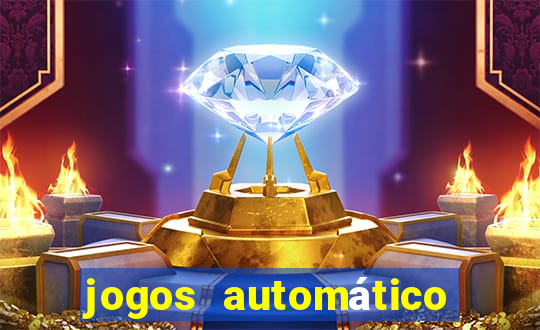 jogos automático para ganhar dinheiro