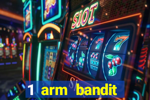 1 arm bandit online casinos