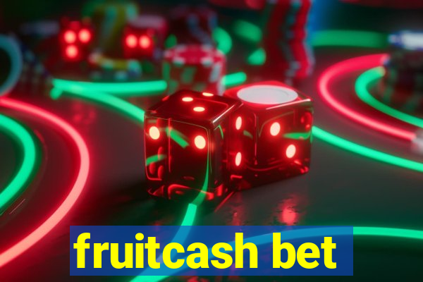 fruitcash bet