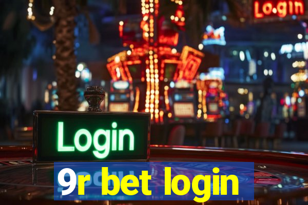 9r bet login