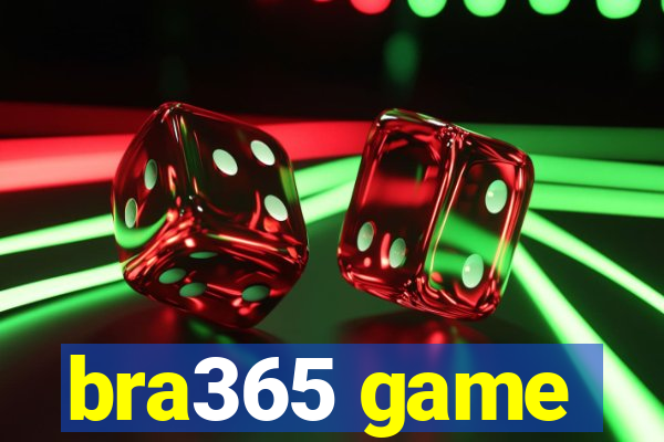 bra365 game