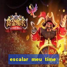 escalar meu time de futebol