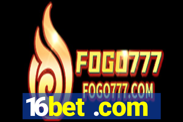 16bet .com