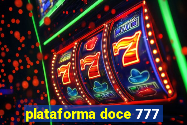 plataforma doce 777