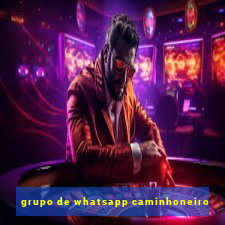 grupo de whatsapp caminhoneiro