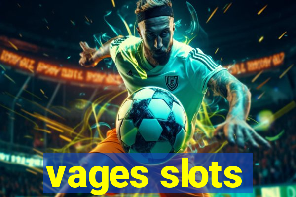 vages slots