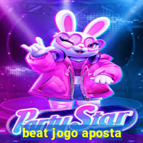 beat jogo aposta