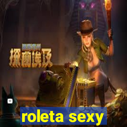 roleta sexy