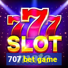 707 bet game