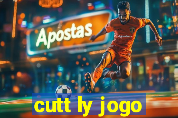 cutt ly jogo