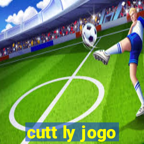 cutt ly jogo