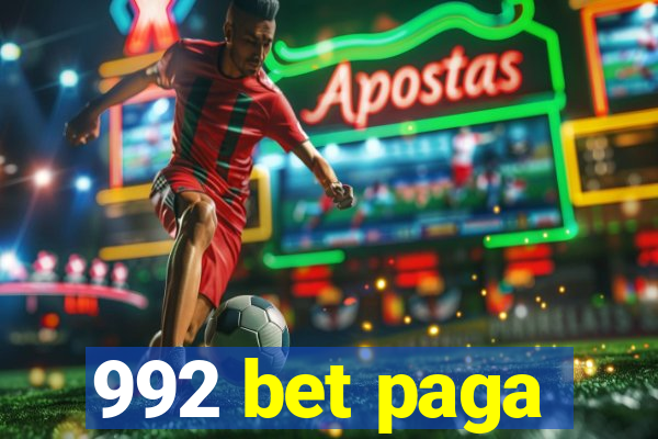 992 bet paga